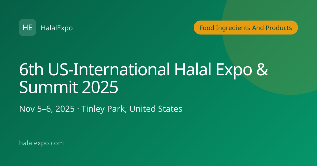 6th US-International Halal Expo & Summit 2025