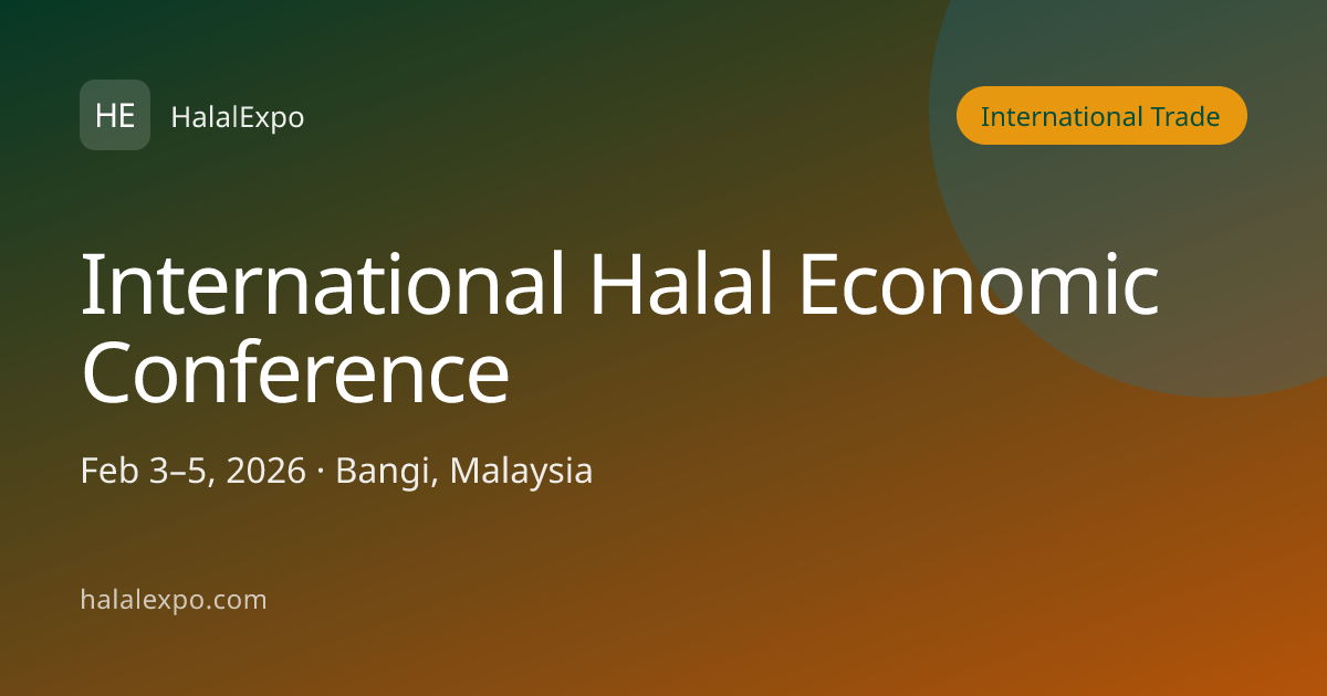 International Halal Economic Conference