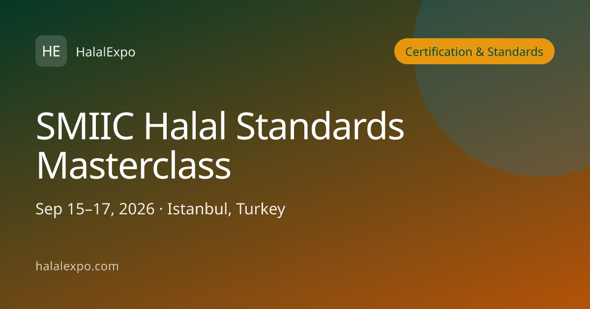 SMIIC Halal Standards Masterclass