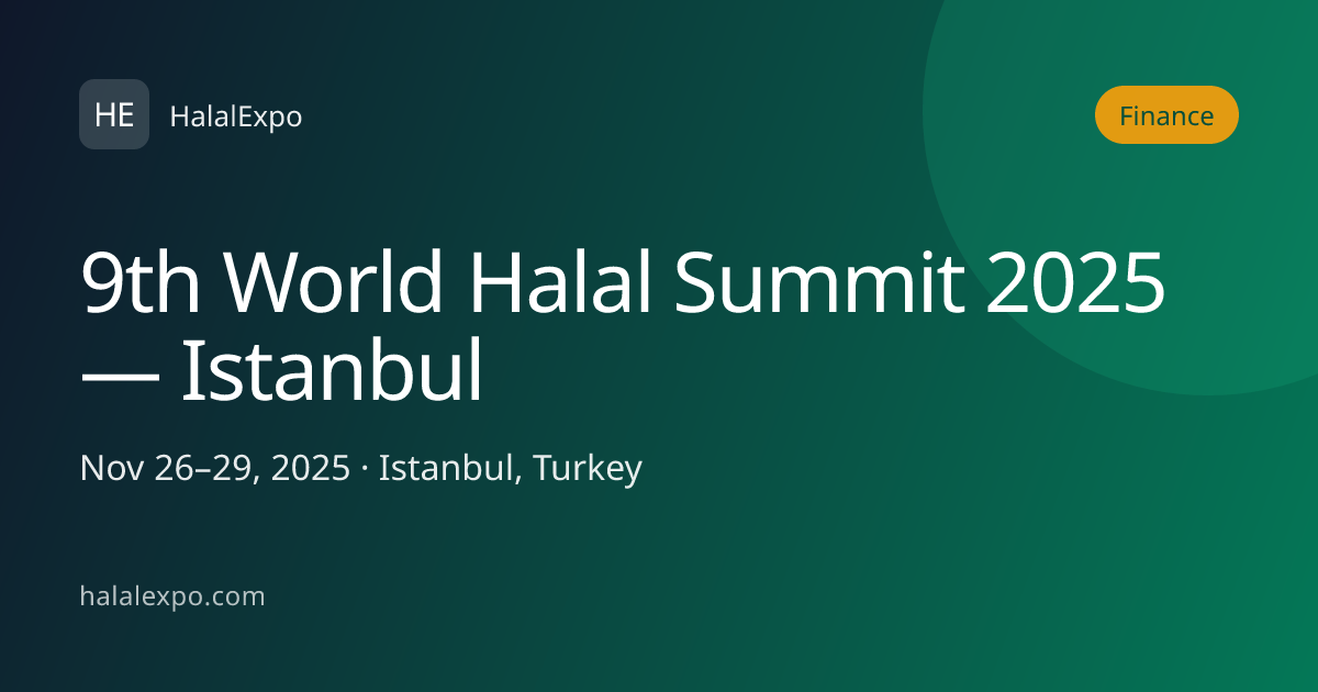 9th World Halal Summit 2025 — Istanbul